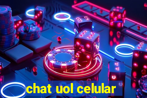 chat uol celular